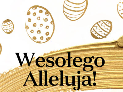 Zdrowych Świąt Wielkanocnych!